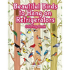 Beautiful Birds to Hang on Refrigerators Coloring Book - Paperback