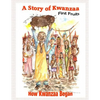 A Story of Kwanzaa: First Fruits: How the Kwanzaa Festival Began - Paperback