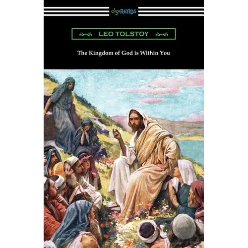 The Kingdom of God is Within You - Paperback
