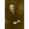 Law of the Land: The Advent of the Torrens System in Canada - Paperback