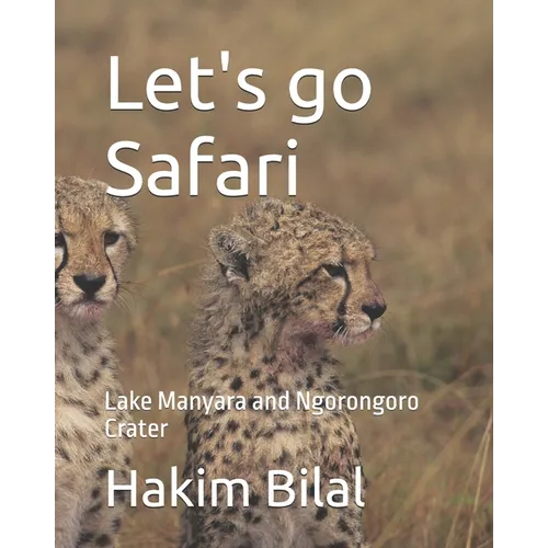 Let's go Safari: Lake Manyara and Ngorongoro Crater - Paperback