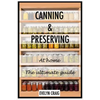 Canning and Preserving at home: The ultimate beginners guide - Paperback
