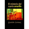 El misterio del cuarto amarillo - Paperback