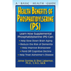 Health Benefits of Phosphatidylserine (Ps) - Paperback
