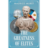 The Greatness of Elites - Paperback
