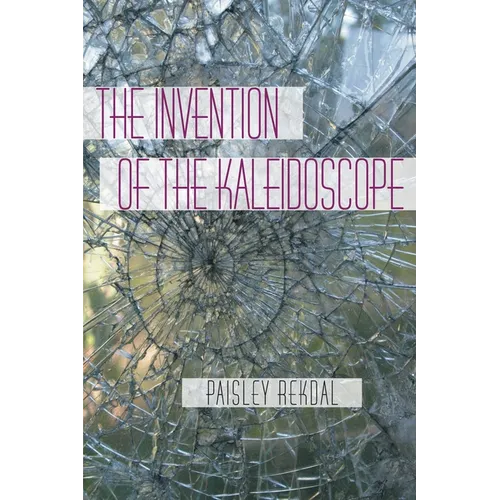 The Invention of the Kaleidoscope - Paperback