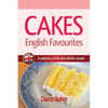 Cakes, British Favourites: A selection of the best British recipes - Paperback