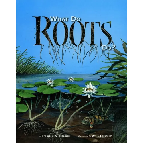 What Do Roots Do? - Paperback
