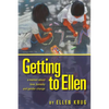 Getting to Ellen: A Memoir about Love, Honesty and Gender Change - Paperback