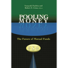 Pooling Money: The Future of Mutual Funds - Paperback