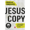 Jesuscopy: La revolución de las copias de Jesús - Paperback