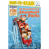The Thrills and Chills of Amusement Parks: Ready-To-Read Level 3 - Paperback