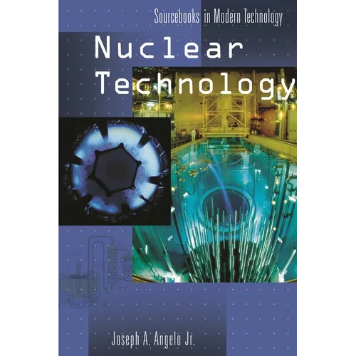 Nuclear Technology - Hardcover
