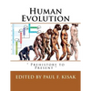 Human Evolution: " Prehistory to Present " - Paperback