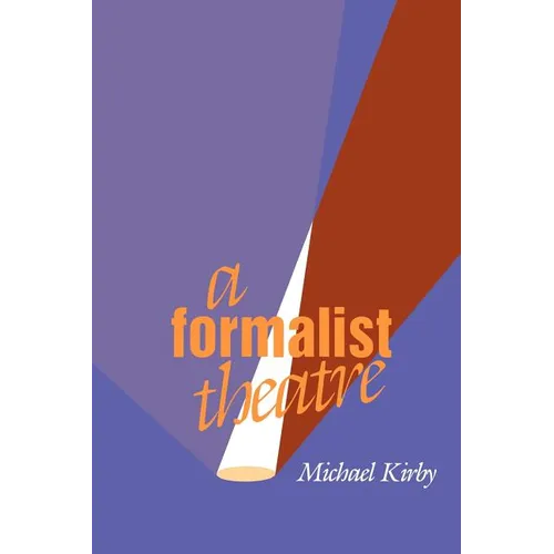 A Formalist Theatre - Paperback