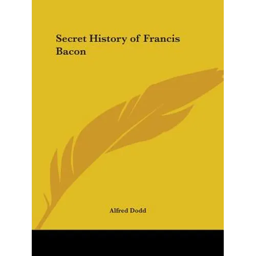 Secret History of Francis Bacon - Paperback