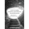 7 Steps to Global Economic and Spiritual Transformation: Volume II -- Application of Tools - Paperback