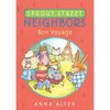 Sprout Street Neighbors: Bon Voyage - Paperback