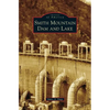 Smith Mountain Dam and Lake - Hardcover