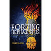 Forging Hephaestus - Hardcover
