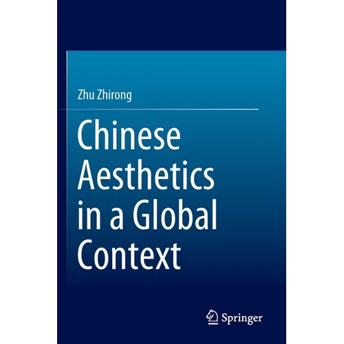 Chinese Aesthetics in a Global Context - Paperback