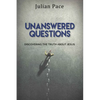 Unanswered Questions: Discovering the Truth about Jesus - Paperback