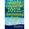 Water Chemistry 101 for your Swimming Pool - Paperback