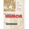The Senses of Humor: Self and Laughter in Modern America - Paperback
