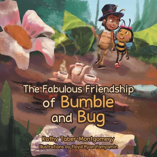 The Fabulous Friendship of Bumble and Bug - Paperback