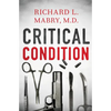 The Critical Condition - Paperback