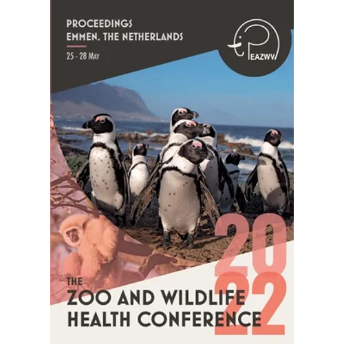 Proceedings of the Zoo and Wildlife Health Conference 2022 - Paperback