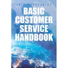Basic Customer Service Handbook - Paperback