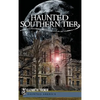 Haunted Southern Tier - Hardcover