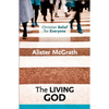 Christian Belief for Everyone: The Living God - Paperback