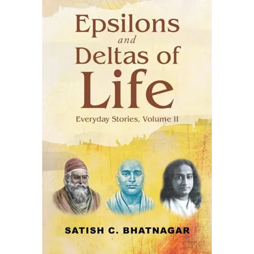 Epsilons and Deltas of Life: Everyday Stories, Volume II - Paperback