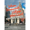 When Greenwich Village Was Ours!: (Memories from Those Who Grew up There) - Hardcover