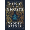 Music of the Ghosts - Paperback
