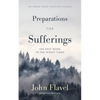 Preparations for Sufferings: The Best Work in the Worst Times - Paperback