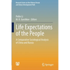 Life Expectations of the People: A Comparative Sociological Analysis of China and Russia - Paperback