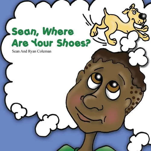 Sean, Where Are Your Shoes? - Paperback