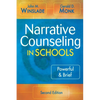 Narrative Counseling in Schools: Powerful & Brief - Paperback