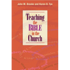 Teaching the Bible in the Church - Paperback
