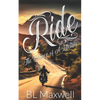 Ride: The Chance of a Lifetime - Paperback