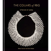 The Collars of Rbg: A Portrait of Justice - Hardcover