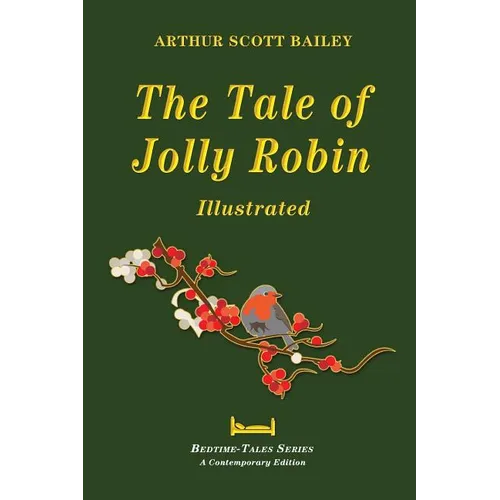 The Tale of Jolly Robin - Illustrated - Paperback