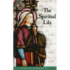The Spiritual Life - Paperback