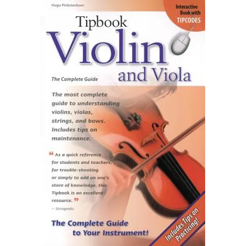 Tipbook Violin and Viola: The Complete Guide - Paperback