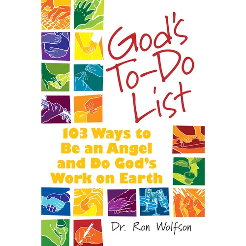 God's To-Do List: 103 Ways to Be an Angel and Do God's Work on Earth - Paperback