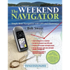 The Weekend Navigator: Simple Boat Navigation with GPS and Electronics - Paperback
