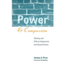 Power and Compassion: Working with Difficult Adolescents and Abused Parents - Paperback